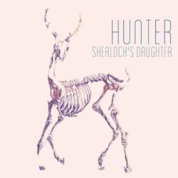 Sherlock's Daughter : Hunter